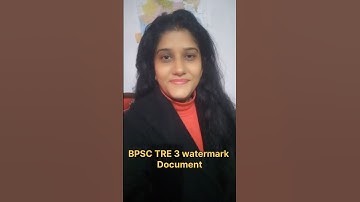 BPSC TRE 3 Watermark Document News📖Jldi se apna document download kre #shorts