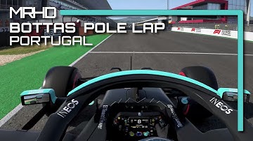 Recreating Valtteri Bottas´ Portuguese GP Pole Lap in the 2021 F1 Game