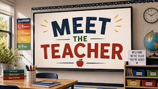 Meet the Teacher  | Classroom Welcome Background | 4K UHD (1 Hour)