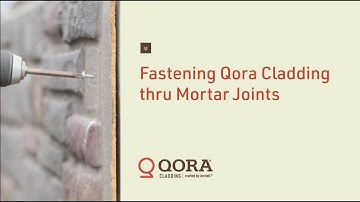 Fastening Qora Cladding thru Mortar Joints