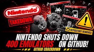 Nintendo Shuts Down 400 Emulators! The End Of The Emulation Era!