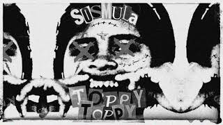 SOSMULA - TOPPY TOPPY (Reprod. HypeDucky)