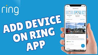 How to Add Device on Ring App 2025