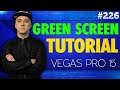 Vegas Pro 15: How To Use Your Green Screen - Tutorial #228