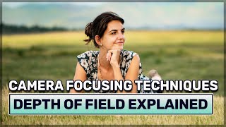 Depth of Field Explained - Ultimate Guide to Camera Focus