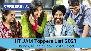 IIT JAM Toppers List 2021 - Names, All India Rank (AIR), Test Subject