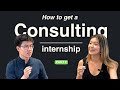 How to land a consulting internship (part 2)
