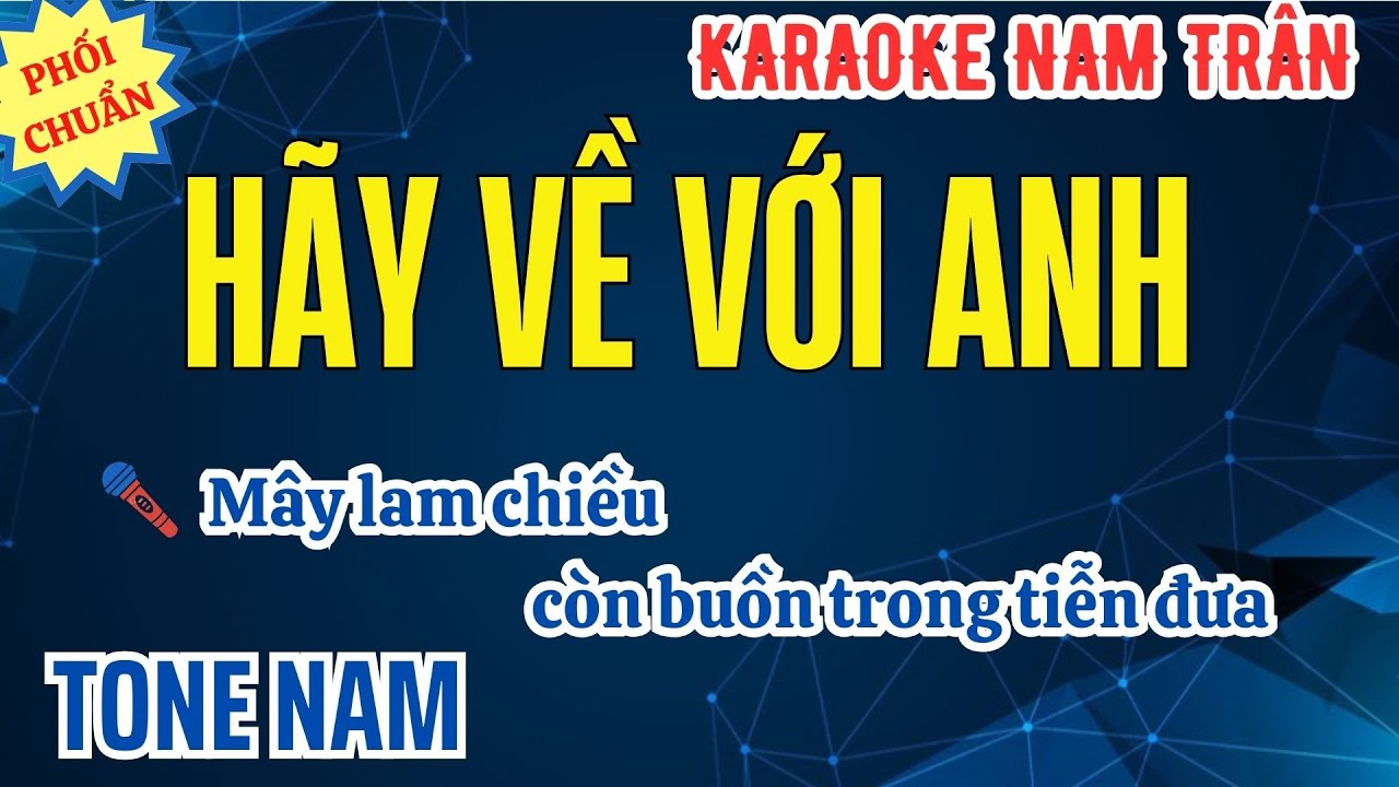 Karaoke Hãy Về Với Anh Tone Nam | Nam Trân