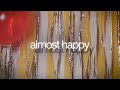 Elijah woods  almost happy official lyric