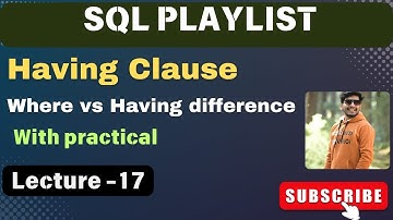 17. Having Clause IN SQL | SQL Tutorial