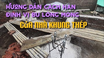 Hướng Dẫn Định Vị Bu Lông Neo Vào Móng Theo Cách Đơn Giản Nhất