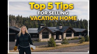 Why is Your Idaho Vacation Home Sitting Unsold? Expert Insights!