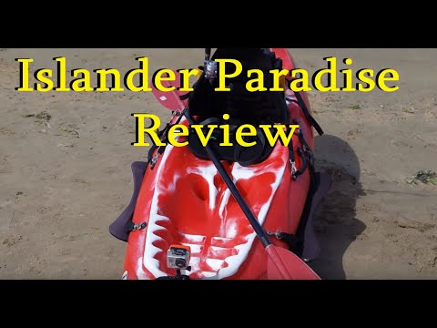 Islander Kayak review. Paradise Sit on kayak. - YouTube