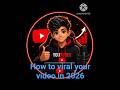 How To Viral Your Video in Seconds 2026 🚀 | YouTube Growth Tips 2026 | Get More Views Fast #seo
