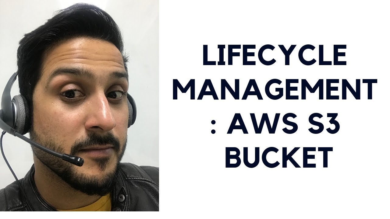 Lifecycle Management Of AWS S3 Bucket YouTube