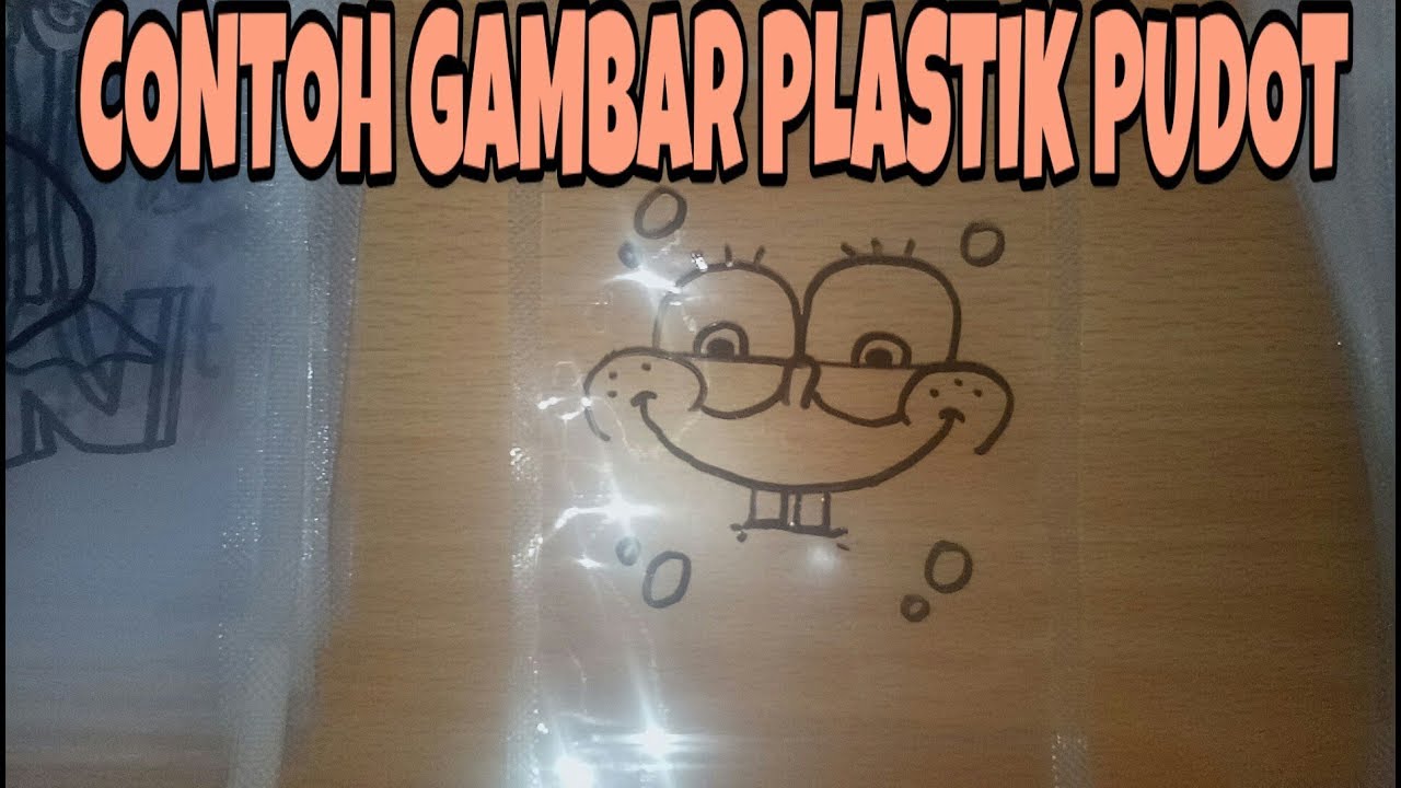 Contoh Gambar Plastik Pudot Youtube