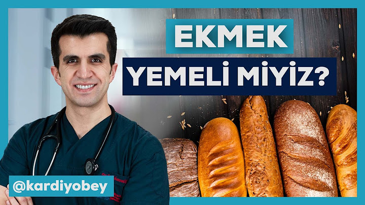 Ekmek Yemeli Miyiz?