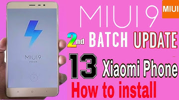 Install MIUI 9 Beta Developer Rom For  Second Batch  |  MI 13 Others Phone Devices NOW