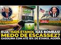 EUA: MAIS ETANOL POR ESCASSEZ