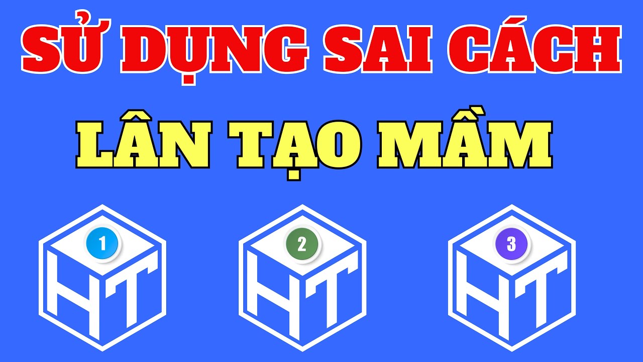 Sử dụng sai cách LÂN TẠO MẦM | Hiểu rõ đặc tính và cách sử dụng lân tạo mầm hiệu quả nhất