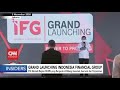 Grand launching indonesia financial group  insiders