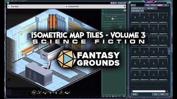 Livestream - Isometric Map Tiles - Volume 3: Science Fiction in Fantasy Grounds