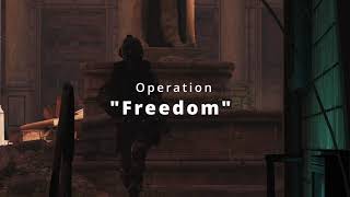 [S2FM] Operation "Freedom"