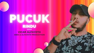 Vicar Alfayeth - Pucuk Rindu || 2024