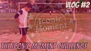 THE ICONIC MOMENT CHALLENGE | VLOG #2 | Football x PES 2021