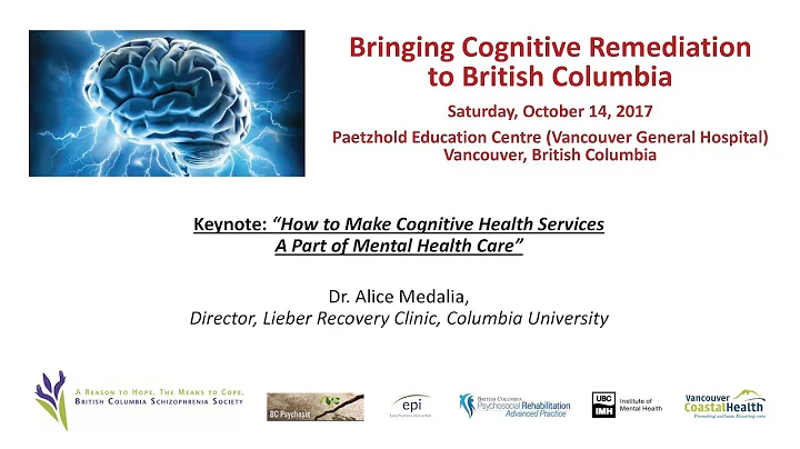 "Bringing Cognitive Remediation to B.C.: A One Day...
