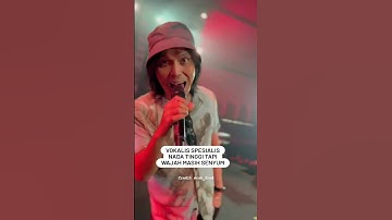 Vokalis Spesialis Nada Tinggi(once mekel)