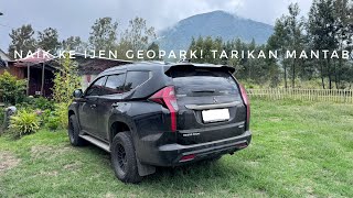 HARI KE 3 NAIK GUNUNG IJEN DI DEKAT PENDAKIAN NAIK PAJERO SPORT DAKAR 2023! TERLALU MUDAH?POV-144