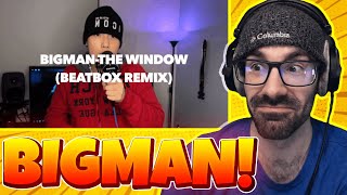 Reacting to BIGMAN l The-Window (Beatbox Ver.)!