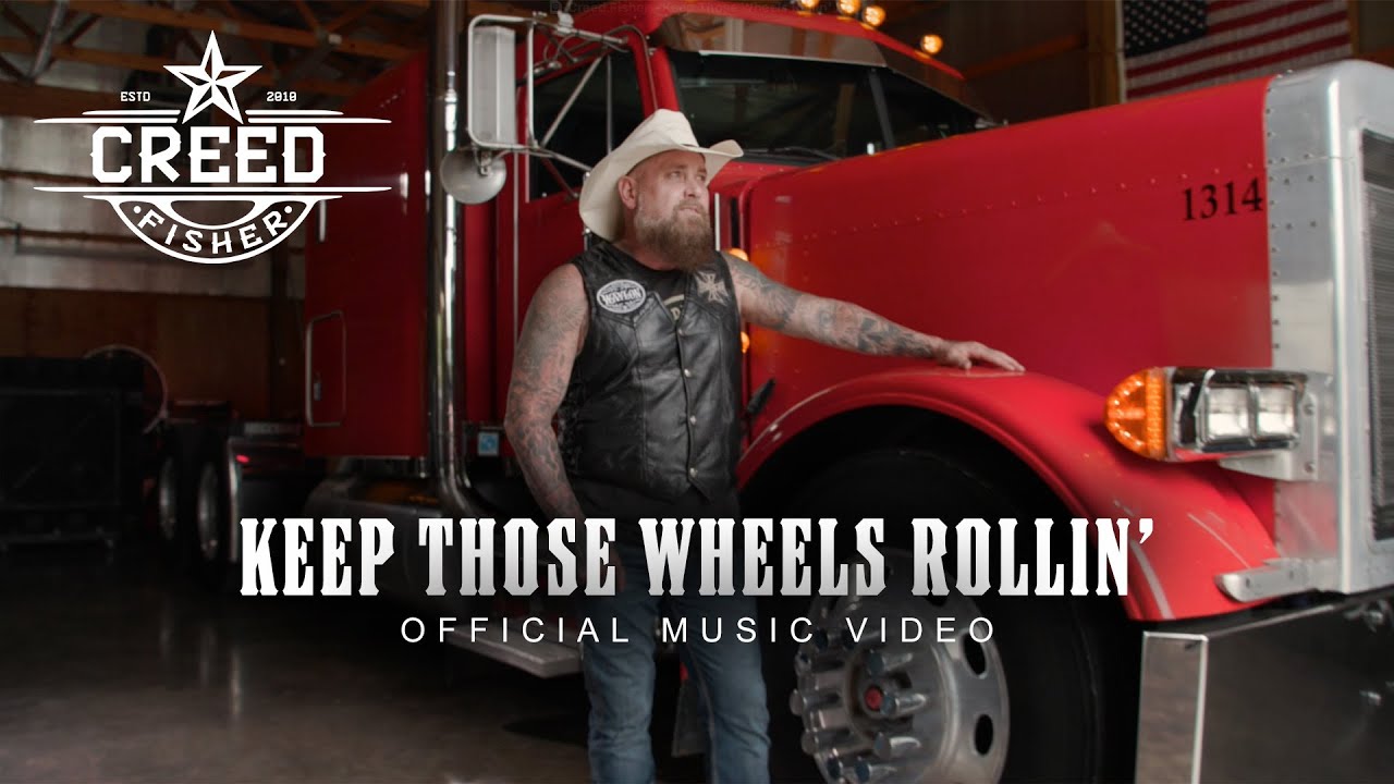 Watch Creed Fisher - Keep Those Wheels Rollin’ (Official Music Video) on YouTube Watch Creed Fisher - Keep Those Wheels Rollin’ (Official Music Video) on YouTube