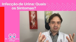 Infecção Urinária: Quais os Sintomas?