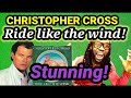 First time hearing CHRISTOPHER CROSS - RIDE LIKE THE WIND REACTION