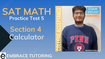 Embrace Tutoring SAT Math Practice Test 5 Section 4