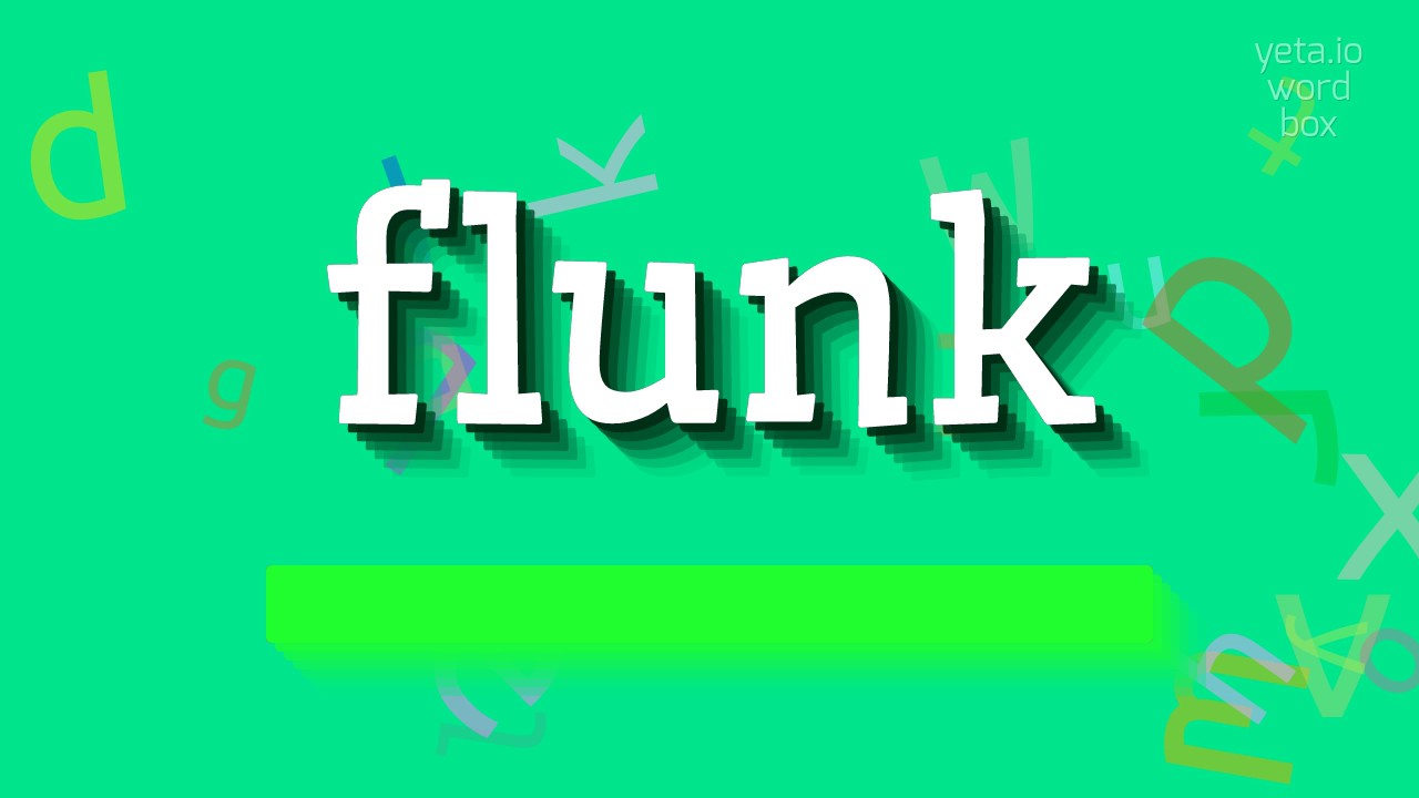 How to say "flunk"! (High Quality Voices) YouTube