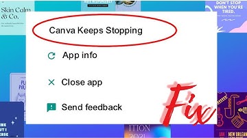 Fix Canva is Keep Stopping In Android Phone