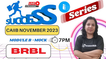 CAIIB Nov 2023 | BRBL - MODULE B MOCK   | Questions of BRBL| Ambitious Baba