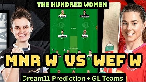 MNR W vs WEF W Dream11 Prediction| MNR W vs WEF W Dream11 GL Prediction| The Hundred Women 2024