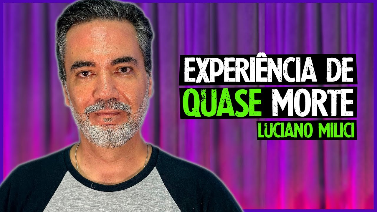 Experiências de Quase M0RT3 direto de SETEALÉM com Luciano Milici #LendaCast108