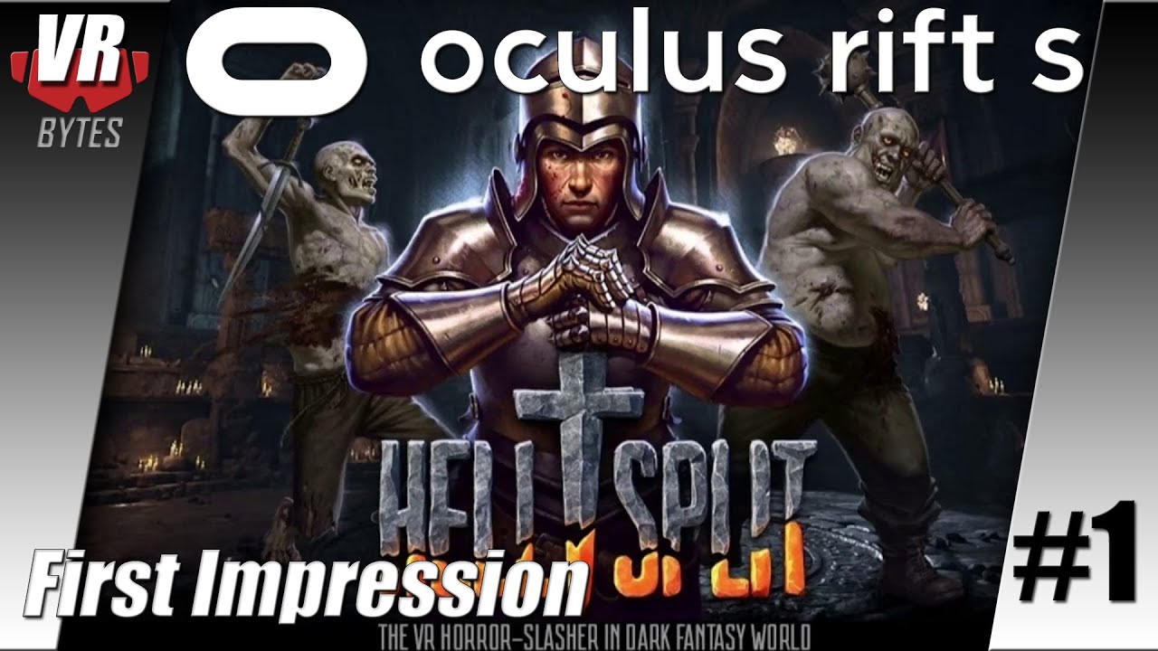 Hellsplit Arena / Oculus Rift S / First Impression / Let´s Play 1
