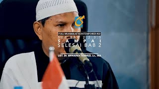 [FULL] Sub Bab 2.2.3.5  - Selesai - Muamalat Kontemporer #22 - Ust Dr. Erwandi Tarmizi, MA