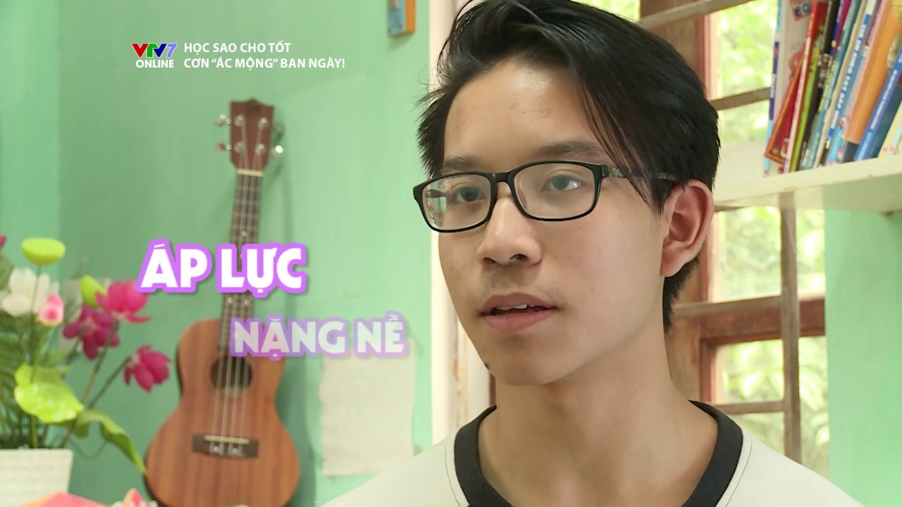 VTV7 | Học sao cho tốt | Số 7: Cơn "ác mộng" ban ngày, Vật lý!