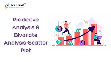 Day-16| Predictive Analysis & Bivariate Analysis| Scatter Plot | APSSDC| 360DigiTMG