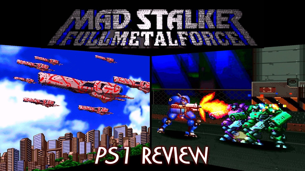 Mad Stalker: Full Metal Force PS1 Review - YouTube