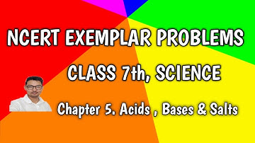 5(iii) VII- SCIENCE || NCERT EXEMPLAR PROBLEMS || ACIDS, BASES AND SALTS || VIJESH SIR