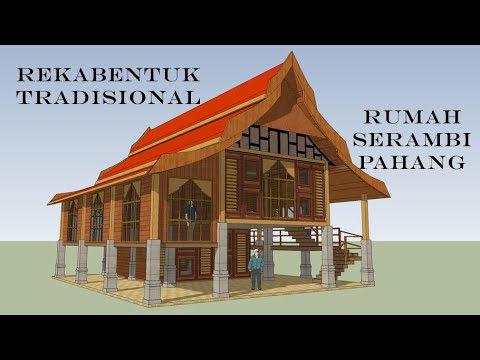 REKABENTUK SENI TRADISIONAL (CFT 1032 L1) RUMAH SERAMBI PAHANG - YouTube