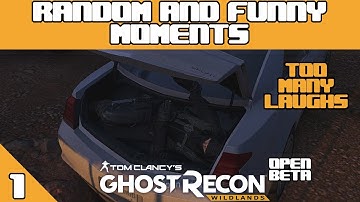 Ghost Recon: Wild lands Beta Coop Gameplay  - Random and funny Moments #1 of 4